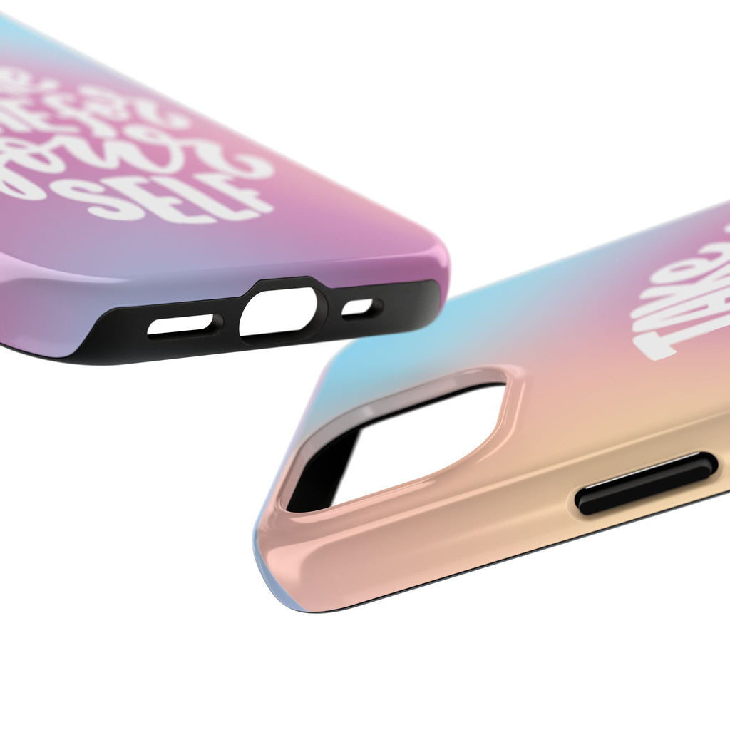 Tough Phone Case — "Take Time For Yourself" Pastel Gradient Phone Cover